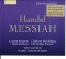 Handel- Messiah - The Sixteen, Harry Christophers and Special Edition Bonus CD-Arrival of the Queen of Sheeba  